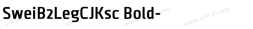 SweiB2LegCJKsc Bold字体转换 SweiB2LegCJKsc Bold字体转换